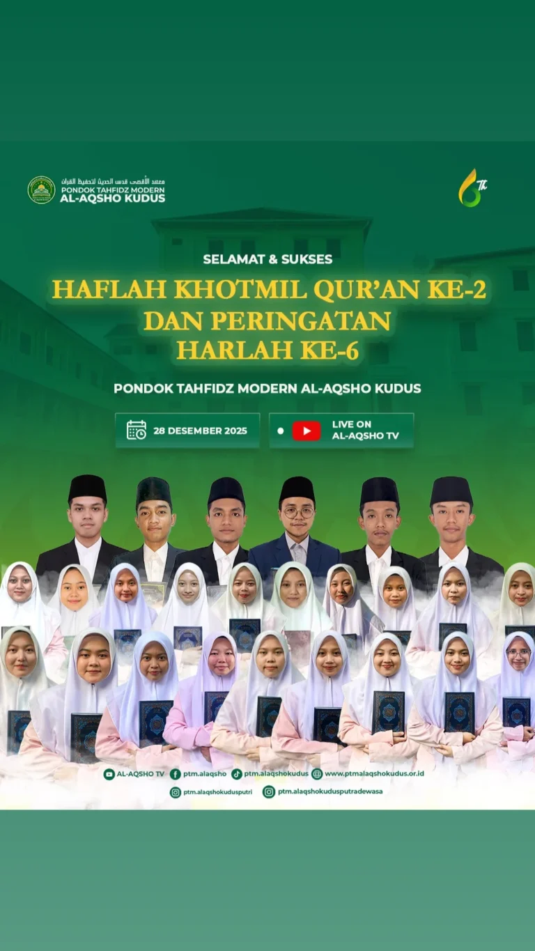 Khitmil Quran ke 2 pondok tahfidz modern al aqsho kudus