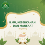 Ilmu keberkahan dan manfaat 1