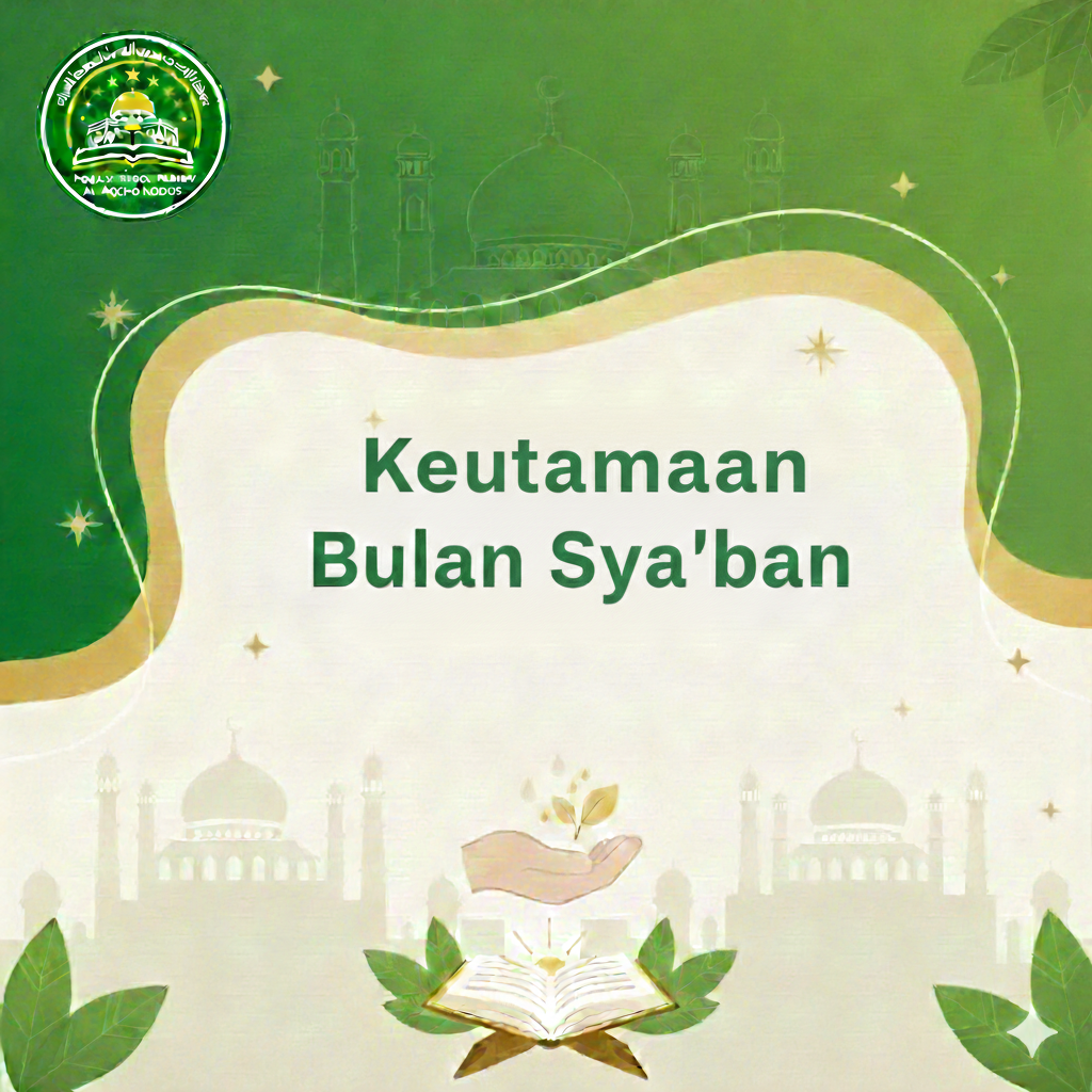 Keutamaan Bulan Syaban