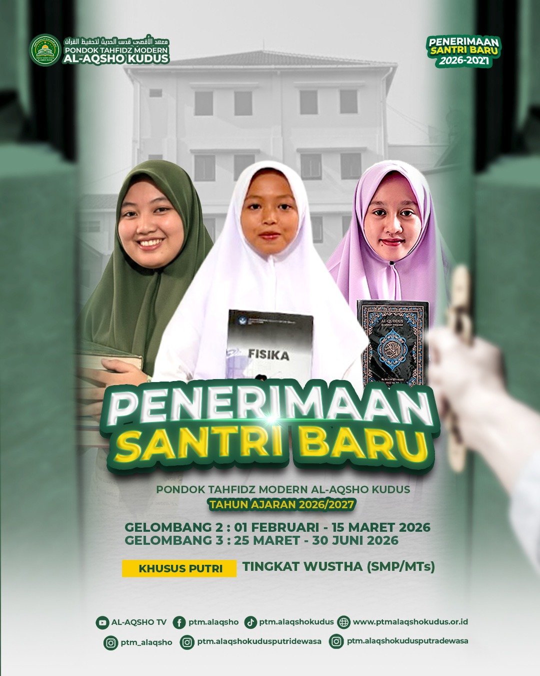 Penerimaan santri baru putri 2026-2027 Al Aqsho