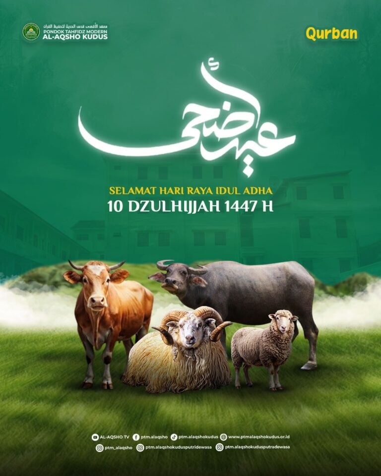 PTM Al-Aqsho Kudus Mengucapkan Selamat Hari Raya Idul Adha 1447 H