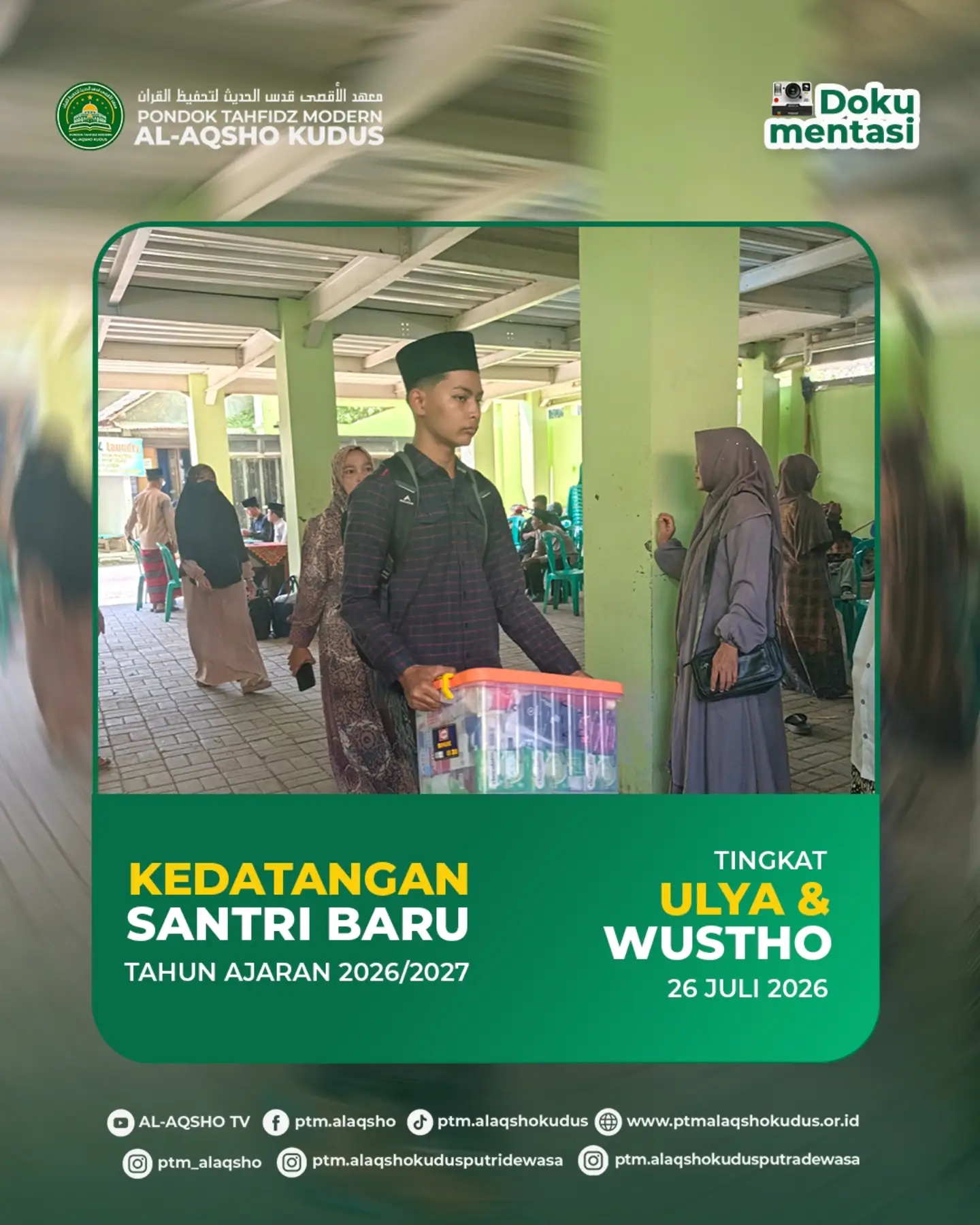 Suasana penyambutan santri baru di Pondok Tahfidz Modern Al-Aqsho Kudus pada awal Tahun Ajaran 2026/2027.