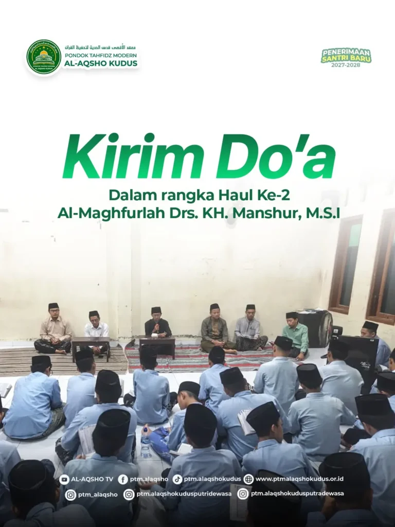 Santri Pondok Tahfidz Modern Al-Aqsho Kudus mengikuti doa bersama dalam Haul ke-2 KH. Manshur.
