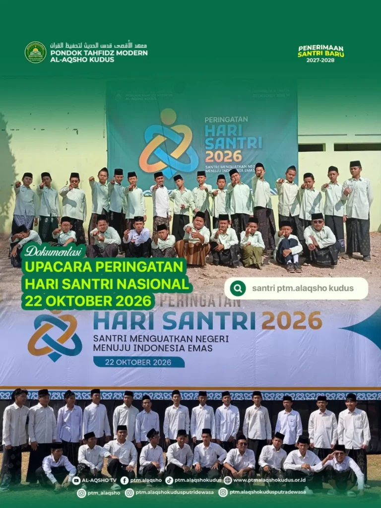 Filosofi SANTRI dalam Islam sebagai nasihat pembentukan karakter santri Pondok Tahfidz Modern Al-Aqsho Kudus